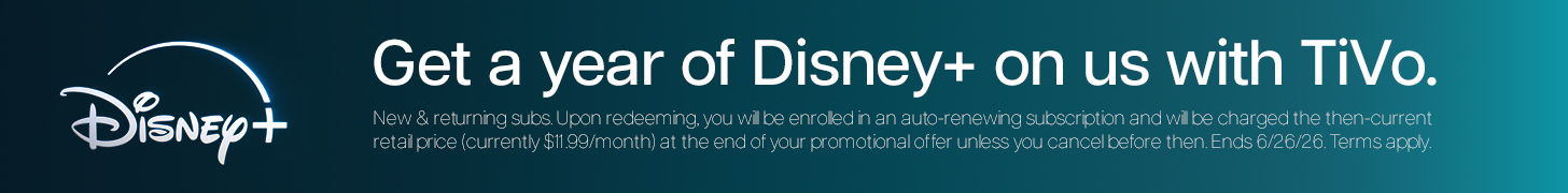 Disney + logo Get a year of Disney + on us with TiVo